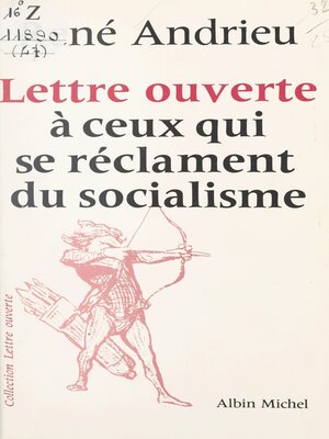 cover image of Lettre ouverte à ceux qui se réclament du socialisme